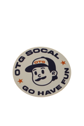 OTG "GO HAVE FUN" CIRCLE STICKER
